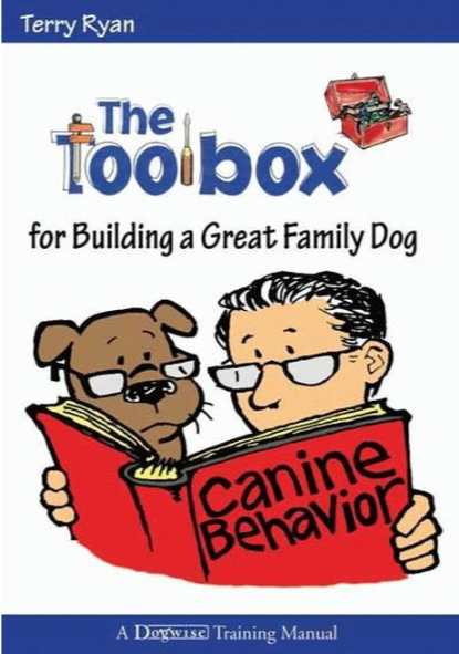 The Toolbox for Building A Great Family Dog